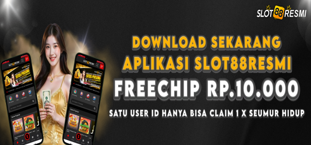 APLIKASI SLOT88RESMI
