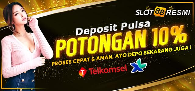 DEPOSIT PULSA POTONGAN 10%